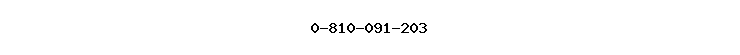 0-810-091-203