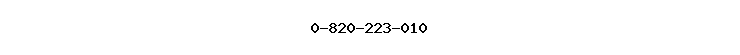 0-820-223-010