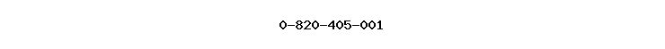 0-820-405-001