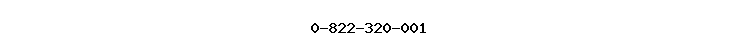 0-822-320-001