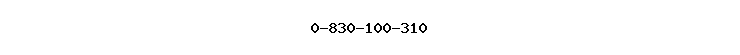 0-830-100-310