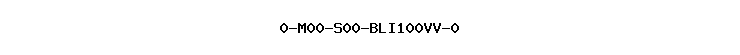 0-M00-S00-BLI100VV-0