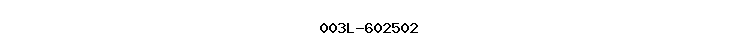 003L-602502