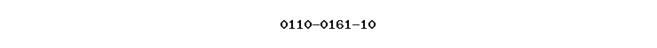 0110-0161-10