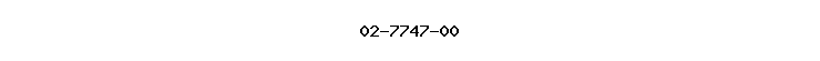 02-7747-00