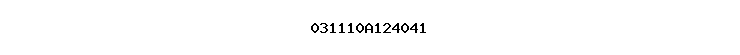 031110A124041