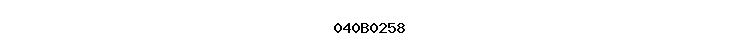 040B0258