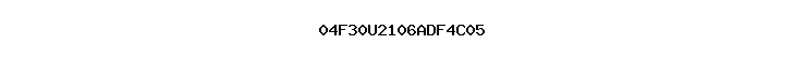 04F30U2106ADF4C05