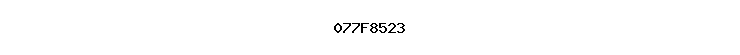 077F8523