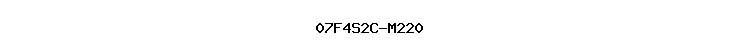 07F4S2C-M220