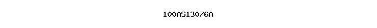 100AS13076A