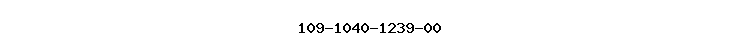 109-1040-1239-00