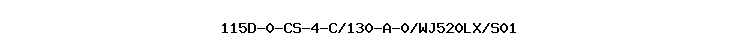 115D-0-CS-4-C/130-A-0/WJ520LX/S01