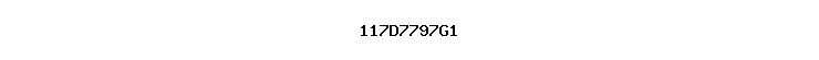 117D7797G1