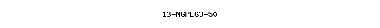 13-MGPL63-50