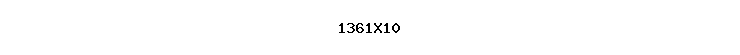 1361X10