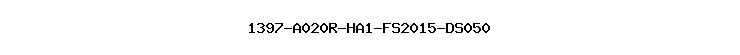1397-A020R-HA1-FS2015-DS050