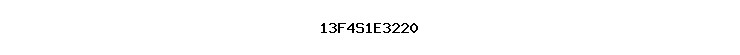 13F4S1E3220