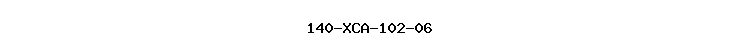 140-XCA-102-06