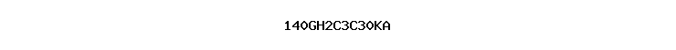 140GH2C3C30KA