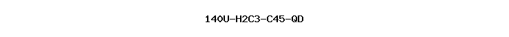 140U-H2C3-C45-QD