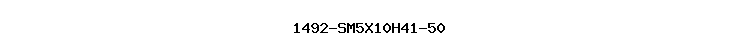 1492-SM5X10H41-50