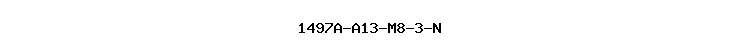 1497A-A13-M8-3-N