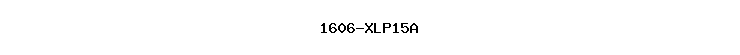 1606-XLP15A