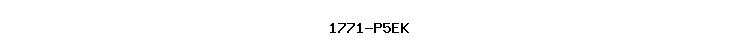 1771-P5EK