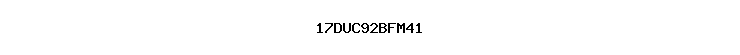 17DUC92BFM41