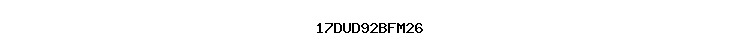 17DUD92BFM26