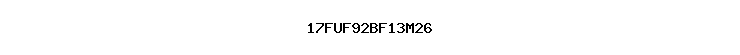 17FUF92BF13M26