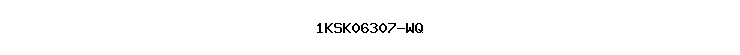 1KSK06307-WQ