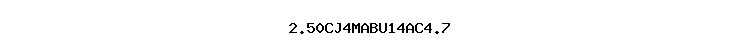 2.50CJ4MABU14AC4.7