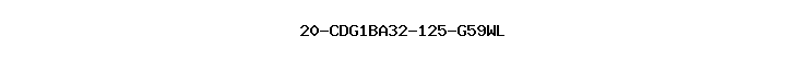 20-CDG1BA32-125-G59WL