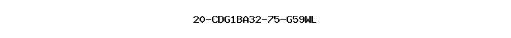 20-CDG1BA32-75-G59WL