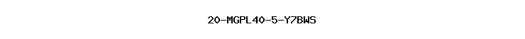 20-MGPL40-5-Y7BWS