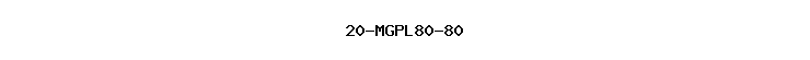 20-MGPL80-80