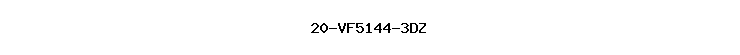 20-VF5144-3DZ