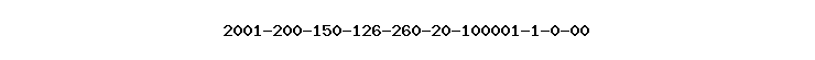 2001-200-150-126-260-20-100001-1-0-00