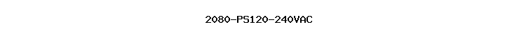 2080-PS120-240VAC