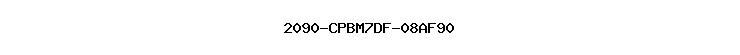 2090-CPBM7DF-08AF90