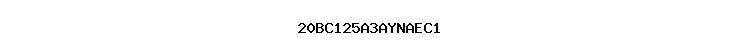 20BC125A3AYNAEC1