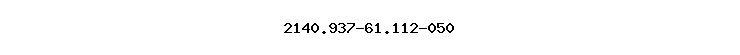 2140.937-61.112-050