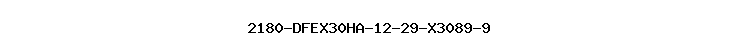 2180-DFEX30HA-12-29-X3089-9