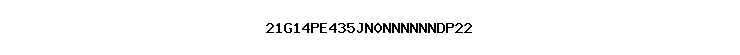 21G14PE435JN0NNNNNNDP22