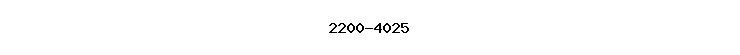 2200-4025