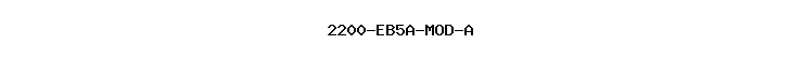 2200-EB5A-MOD-A