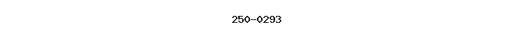 250-0293