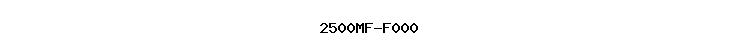 2500MF-F000